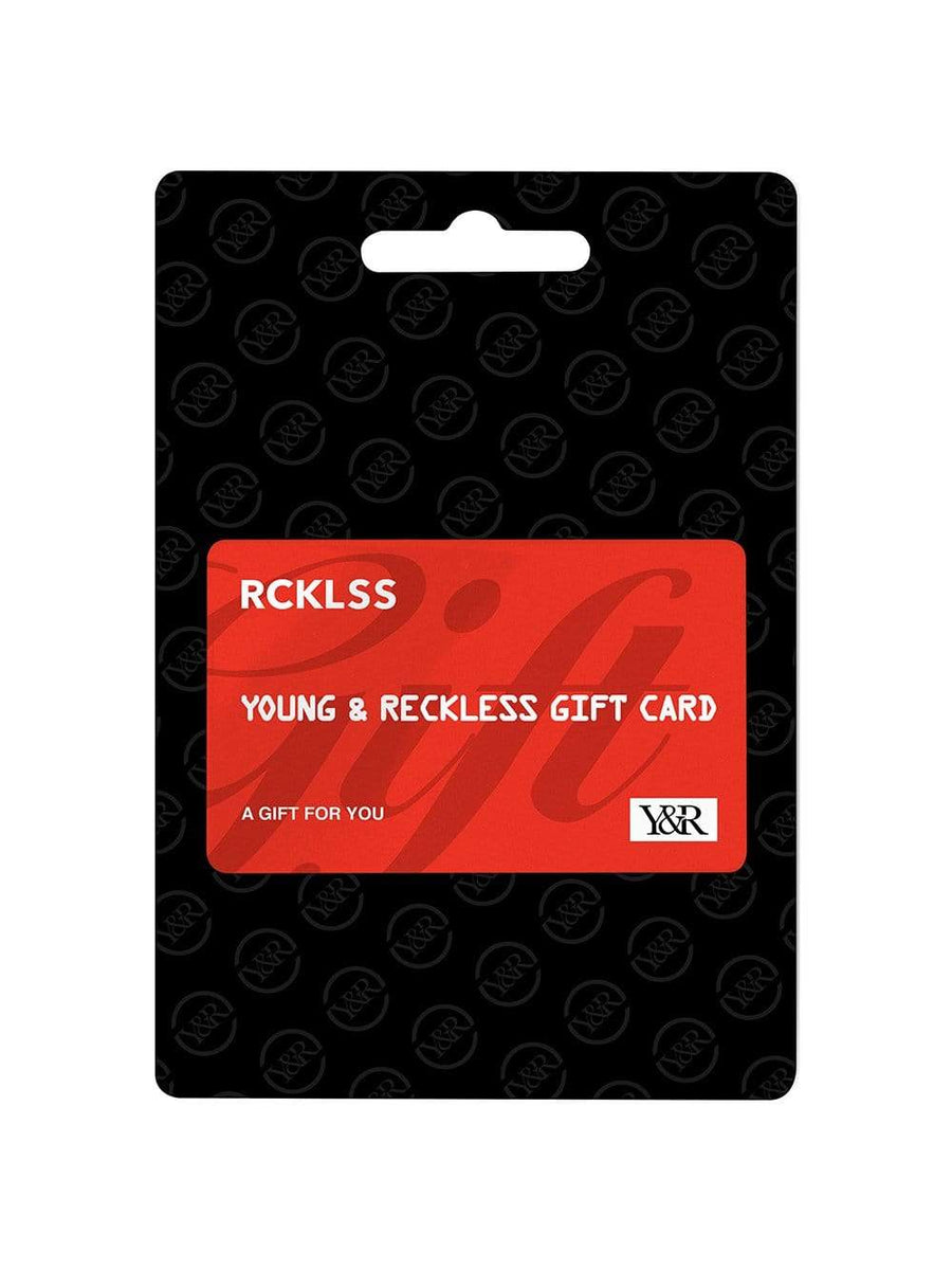 Young & Reckless Gift Card Young & Reckless Gift Card