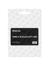 Young & Reckless Gift Card Young & Reckless Gift Card